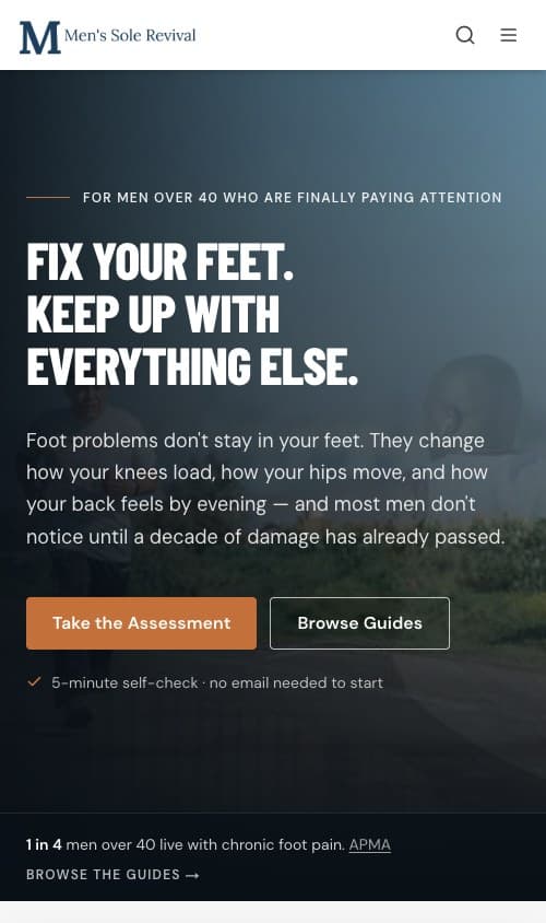 Mobile homepage — &lsquo;FIX YOUR FEET. KEEP UP WITH EVERYTHING ELSE.&rsquo; with Take the Assessment and Browse Guides CTAs.