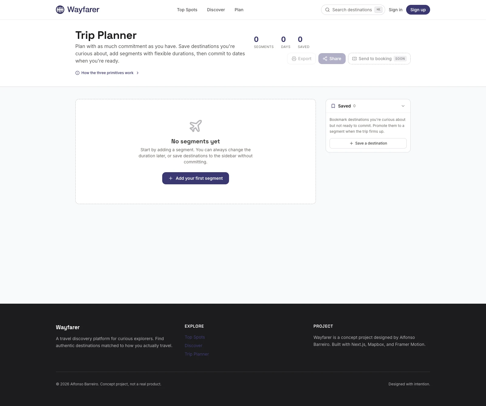 Trip planner empty state. three primitives header (segments, days, saved) plus ‘Add your first segment’ CTA and an empty Saved sidebar.